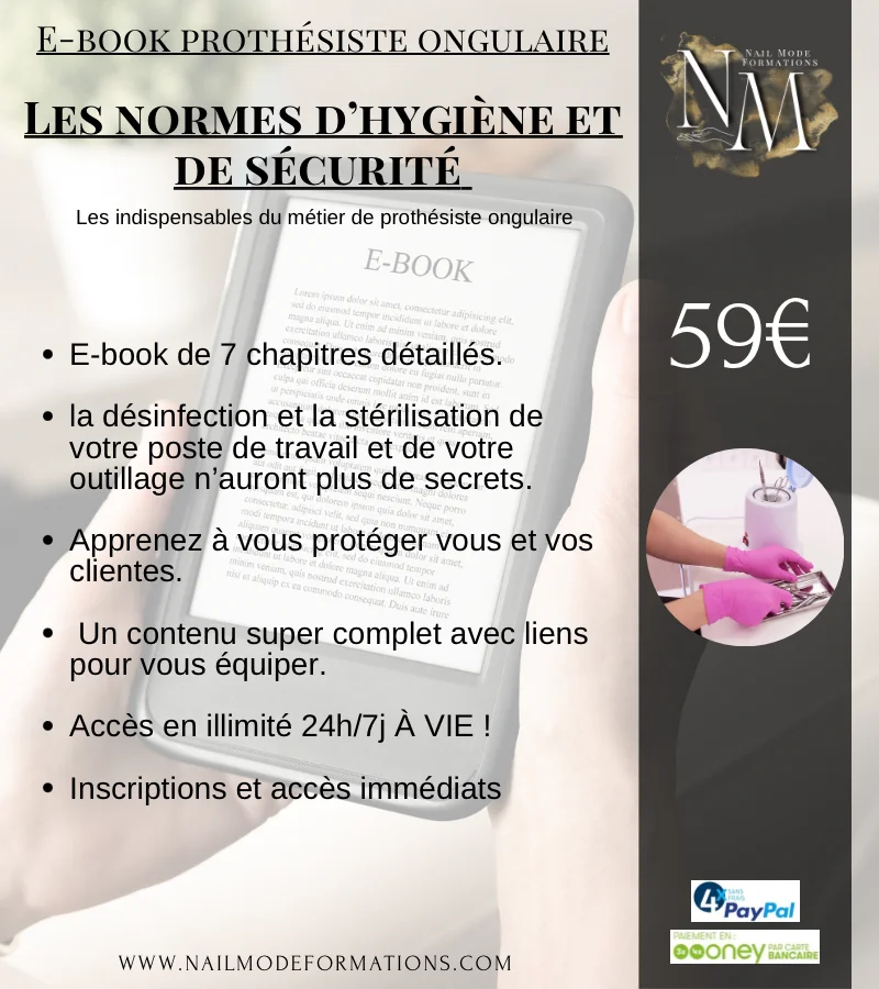 E-BOOK: Les normes d’hygiène et de sécurité du métier de prothésiste ongulaire en 7 chapitres